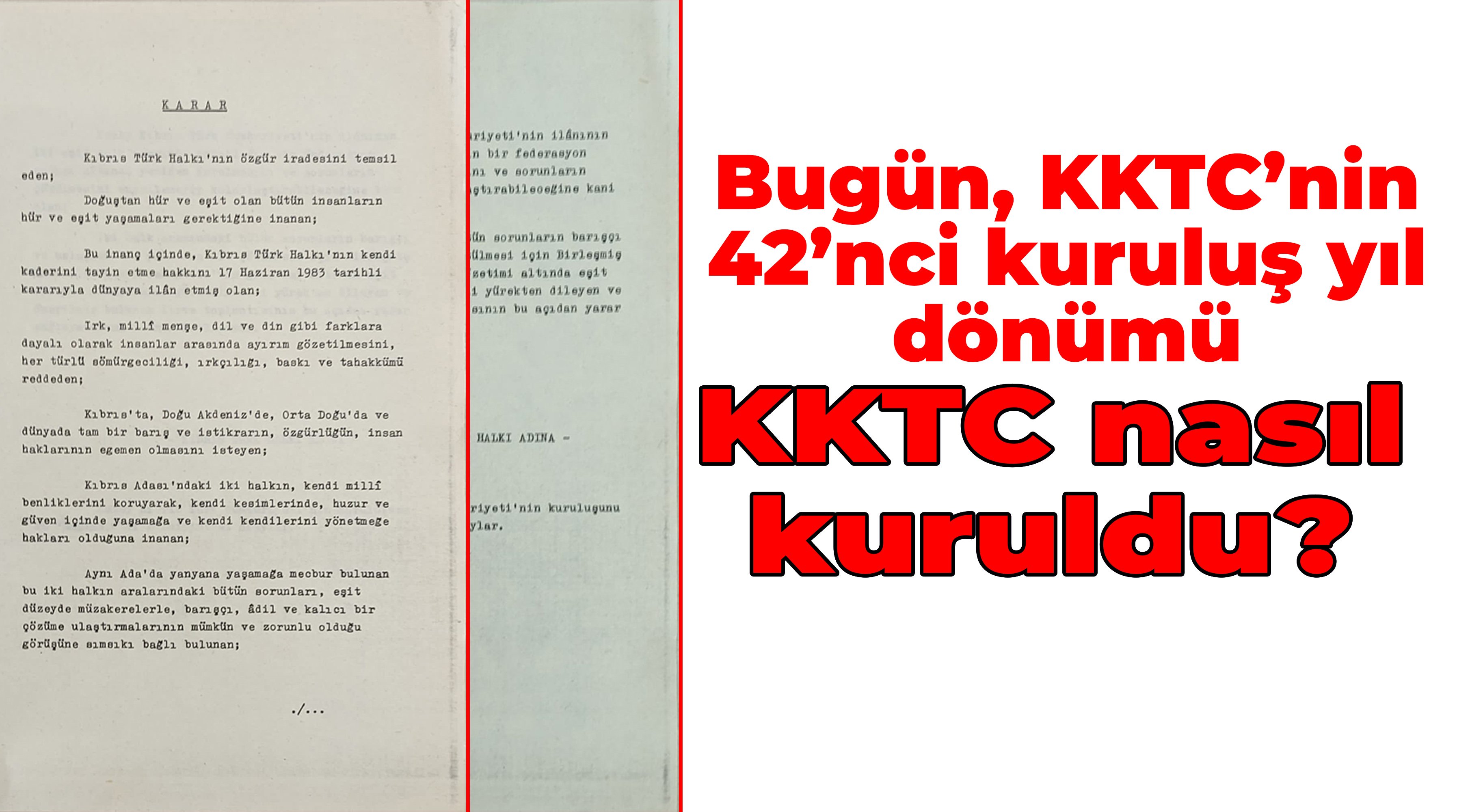 KKTC’nin 42’nci kuruluş yıl dönümü kutlanıyor: KKTC nasıl kuruldu?