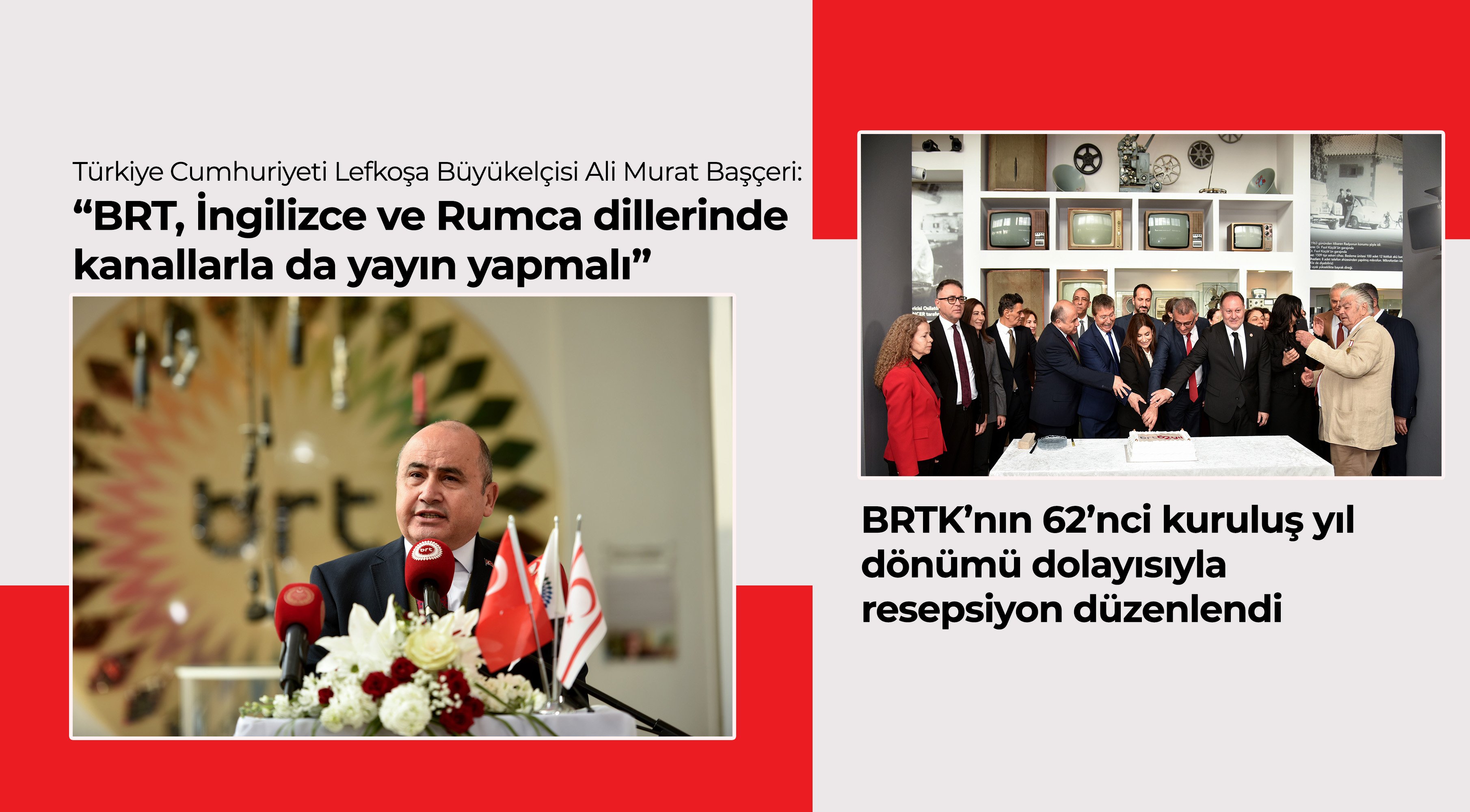 Büyükelçi Ali Murat Başçeri: 'BRT, İngilizce ve Rumca dillerinde kanallarla da yayın yapmalı'