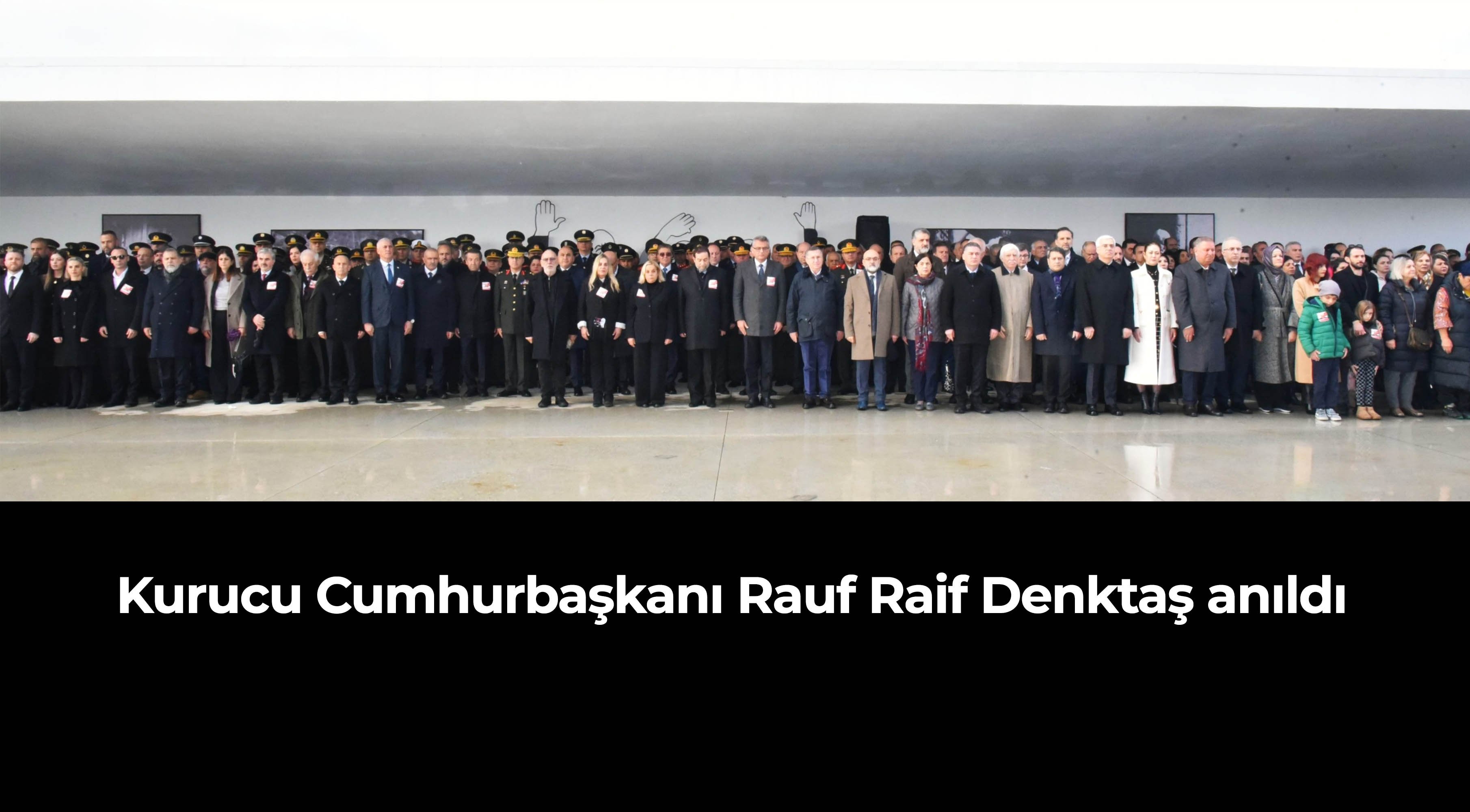 Kurucu Cumhurbaşkanı Rauf Raif Denktaş anıldı