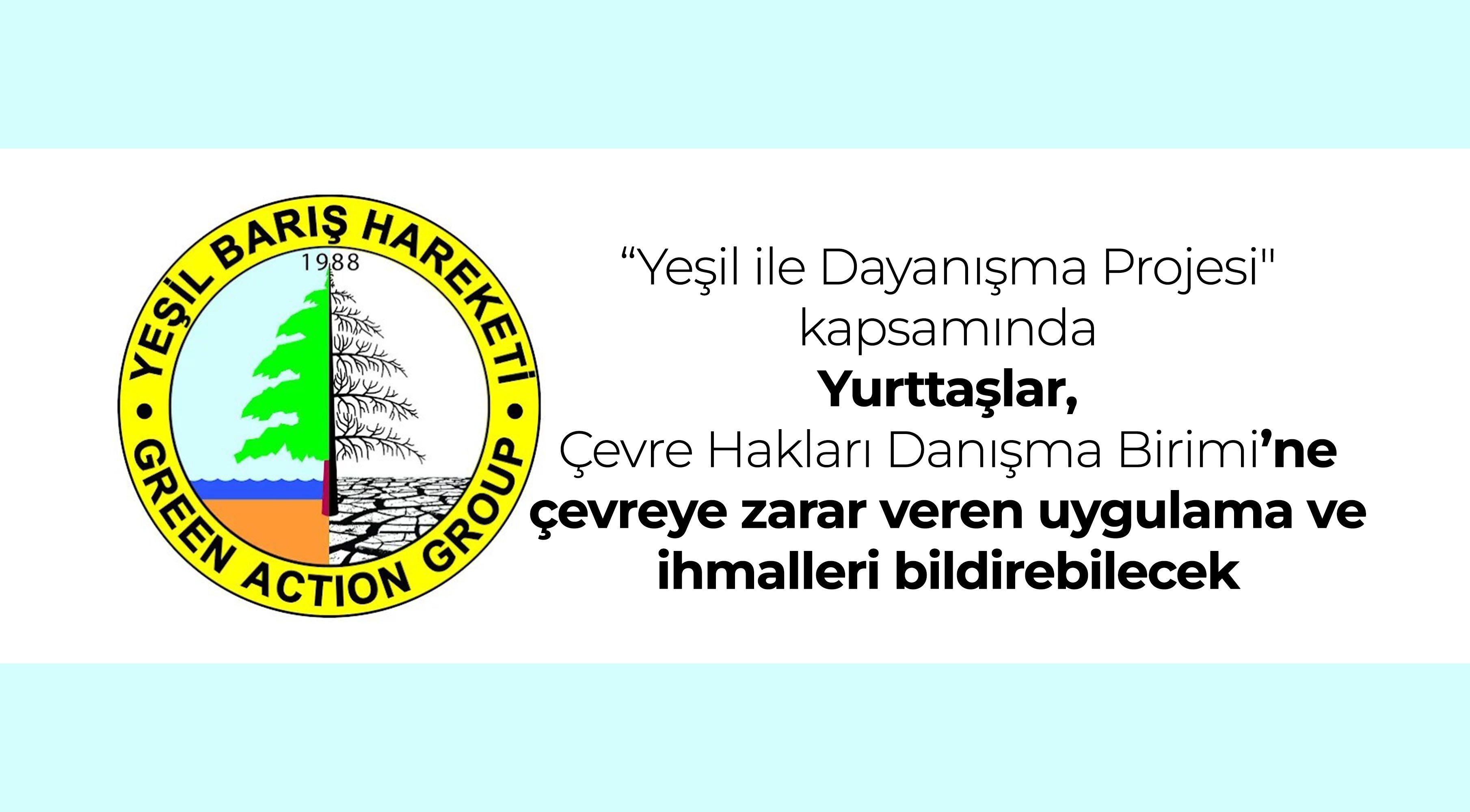 Çevre Hakları Danışma Birimi kuruldu: Yurttaşlar, çevre sorunlarını ve ihmalleri bildirebilecek