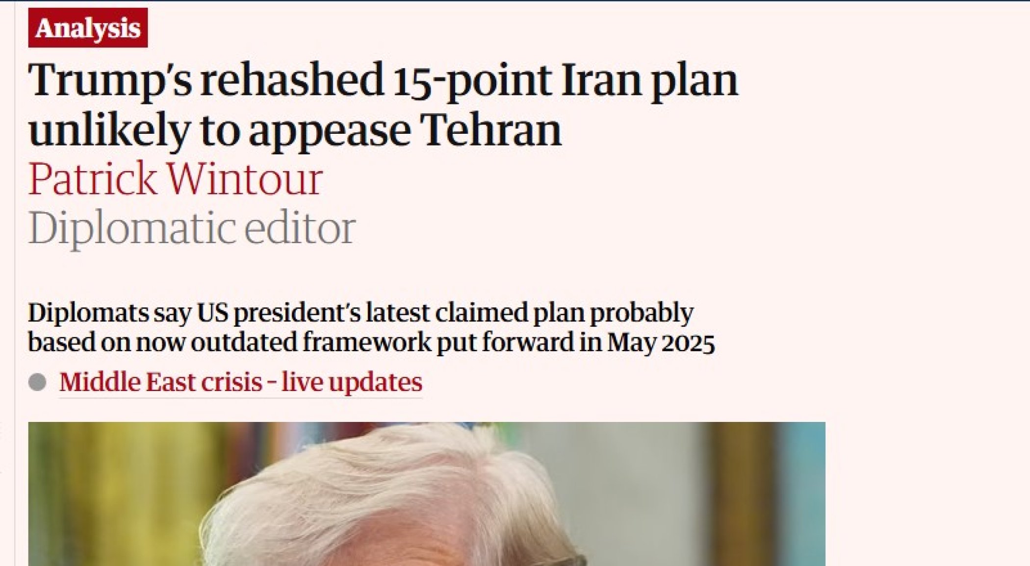 Trump'ın yeniden ısıtılan 15 maddelik İran planının Tahran'ı yatıştırması pek olası değil