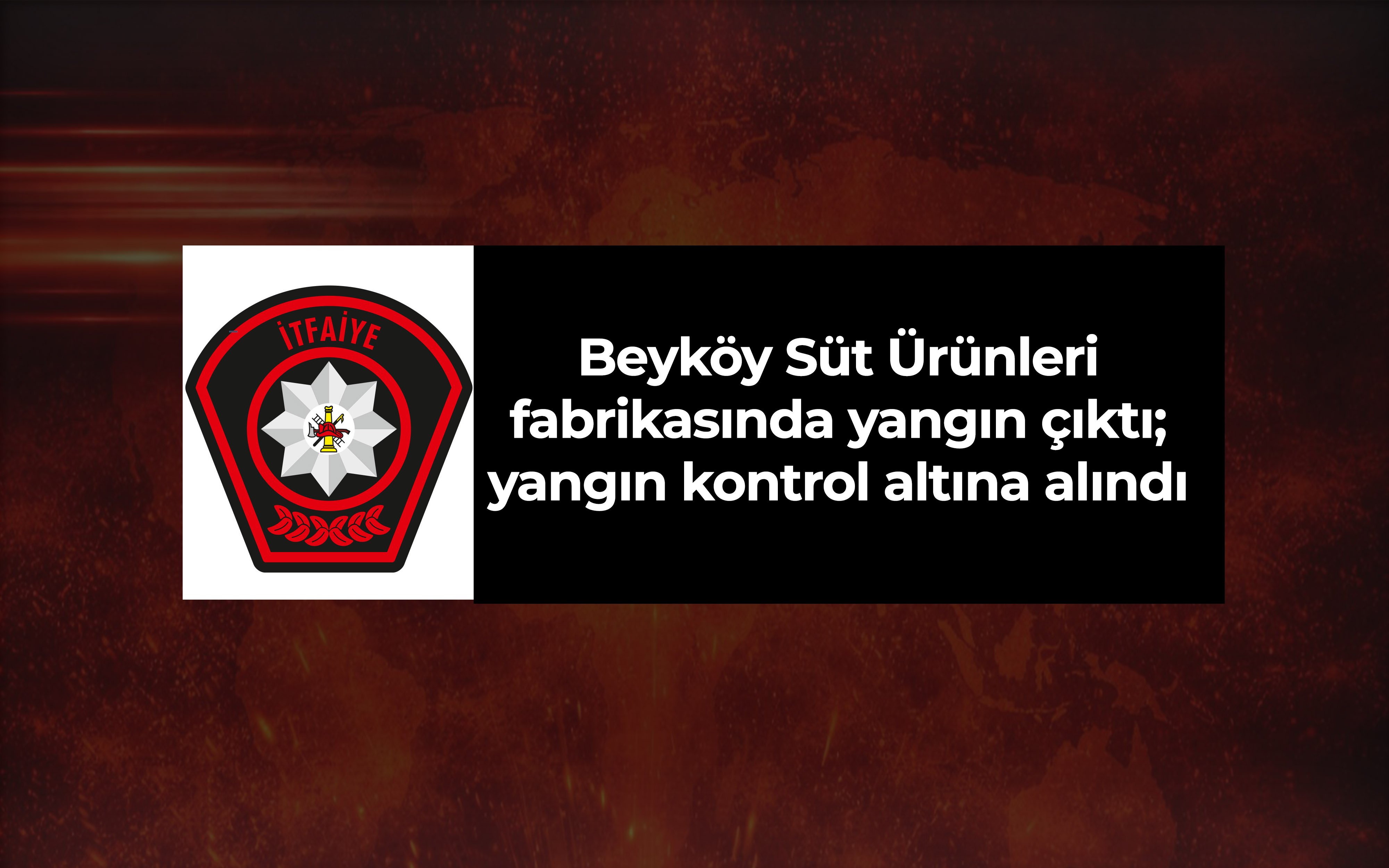 Beyköy’de bir fabrikada yangın çıktı; alevler kontrol altına alındı