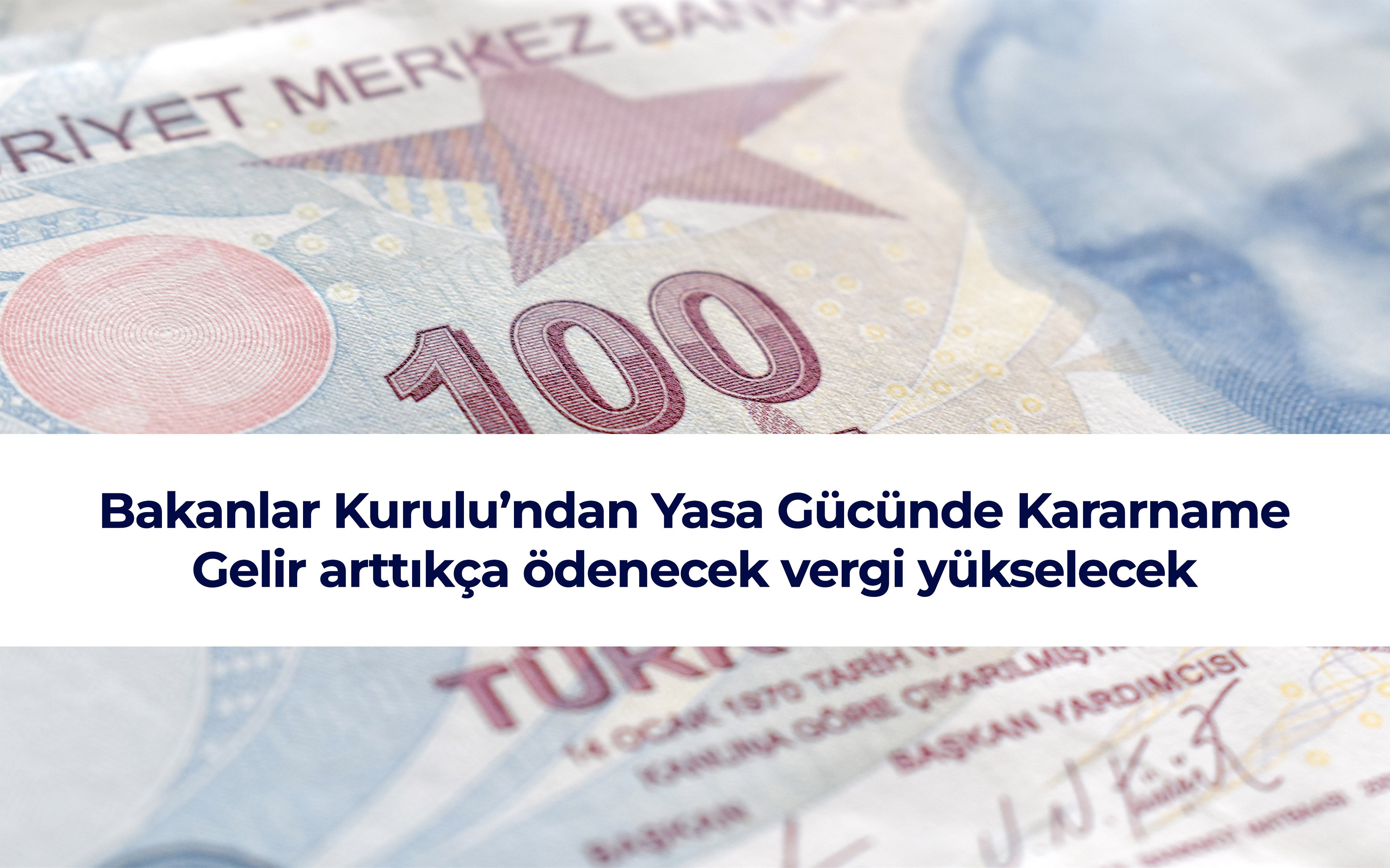 Bakanlar Kurulu’ndan gelire göre artan vergilendirme 