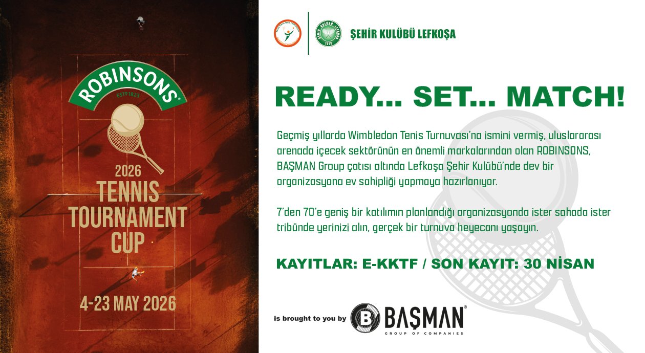‘Robinsons 2026 Tennis Tournament Cup’, Lefkoşa Şehir Kulübü’nde yapılacak