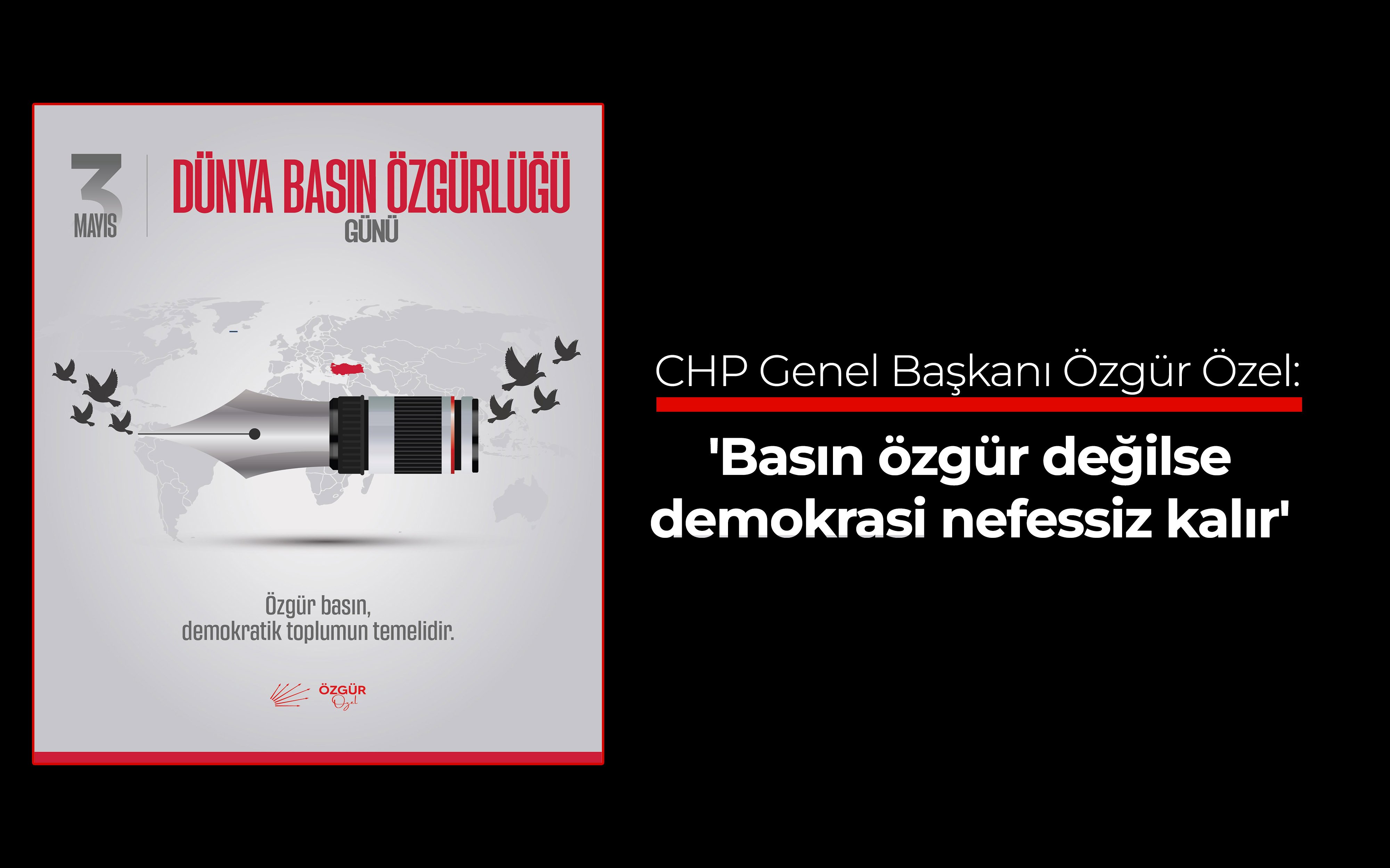 Özgür Özel: 'Basın özgür değilse demokrasi nefessiz kalır'