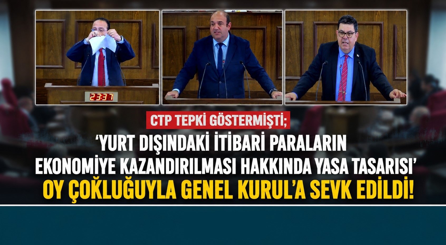 CTP tepki göstermişti; yasa tasarısı oy çokluğuyla Genel Kurul'a sevk edildi