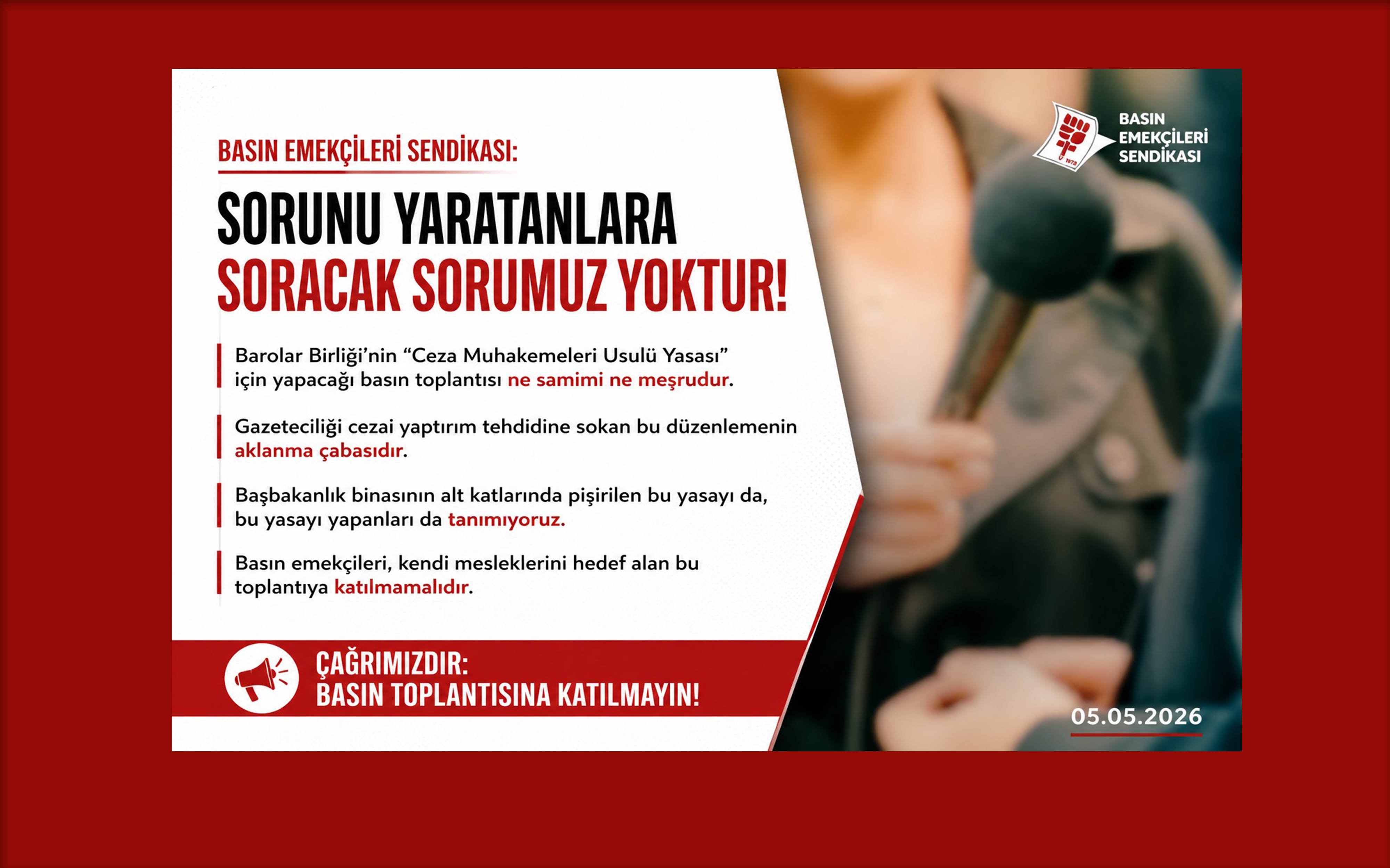 Basın-Sen’den K.T. Barolar Birliği’nin düzenleyeceği toplantıya tepki: 'Ne samimi ne meşru'
