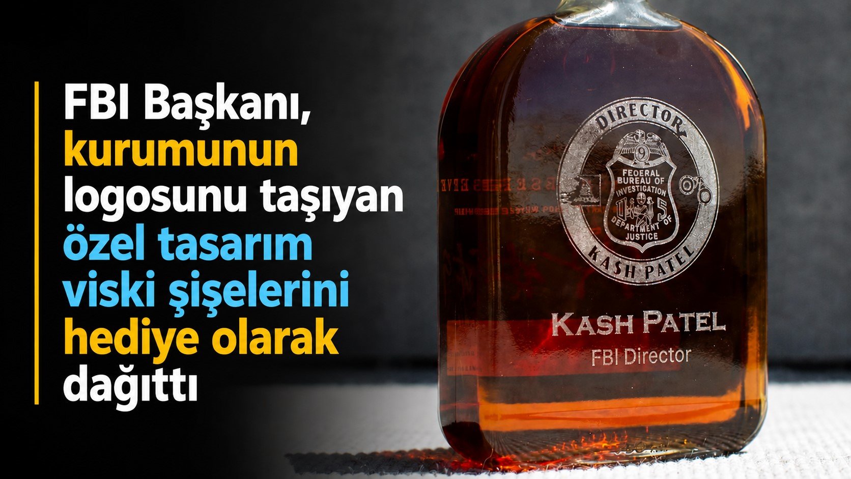 FBI Başkanı, kurumunun logosunu taşıyan özel tasarım viski şişelerini hediye olarak dağıttı