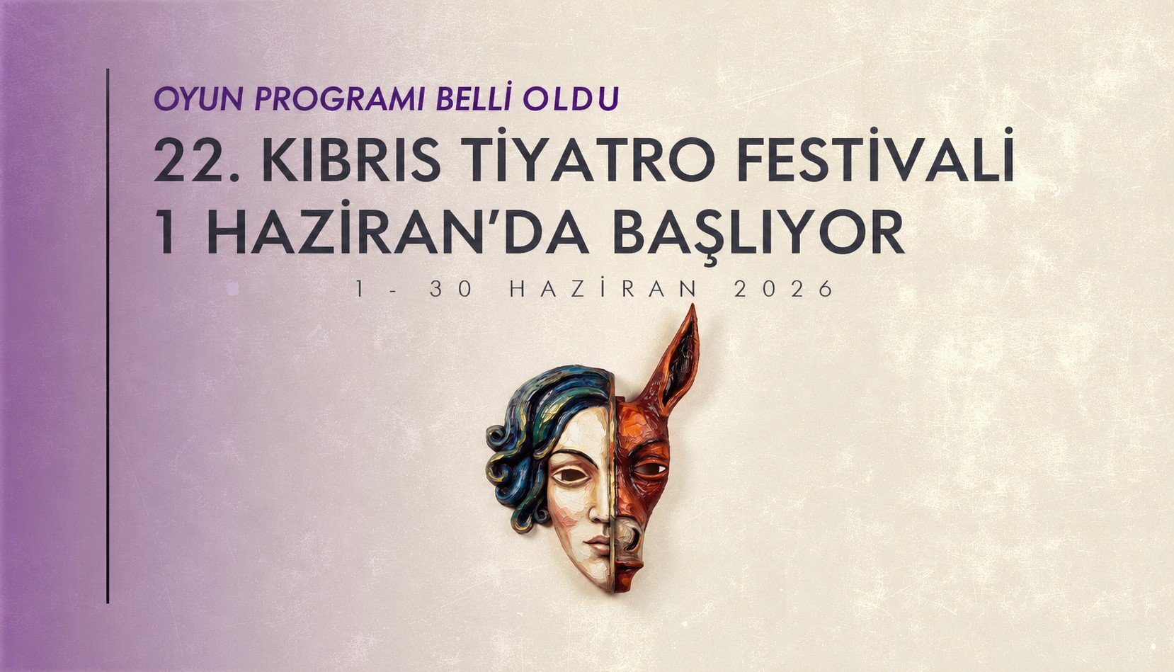 22. Kıbrıs Tiyatro Festivali 1 Haziran’da başlıyor