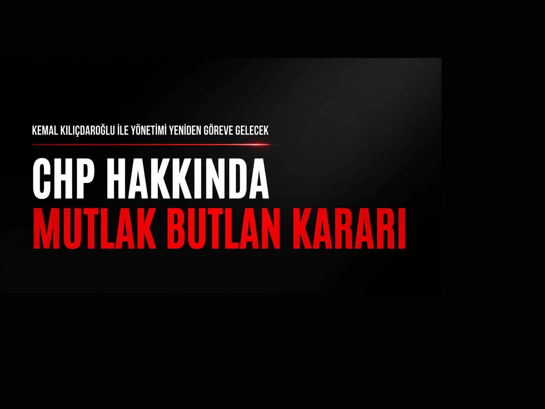 Türkiye’de muhalefete kayyum: CHP hakkında mutlak butlan kararı!