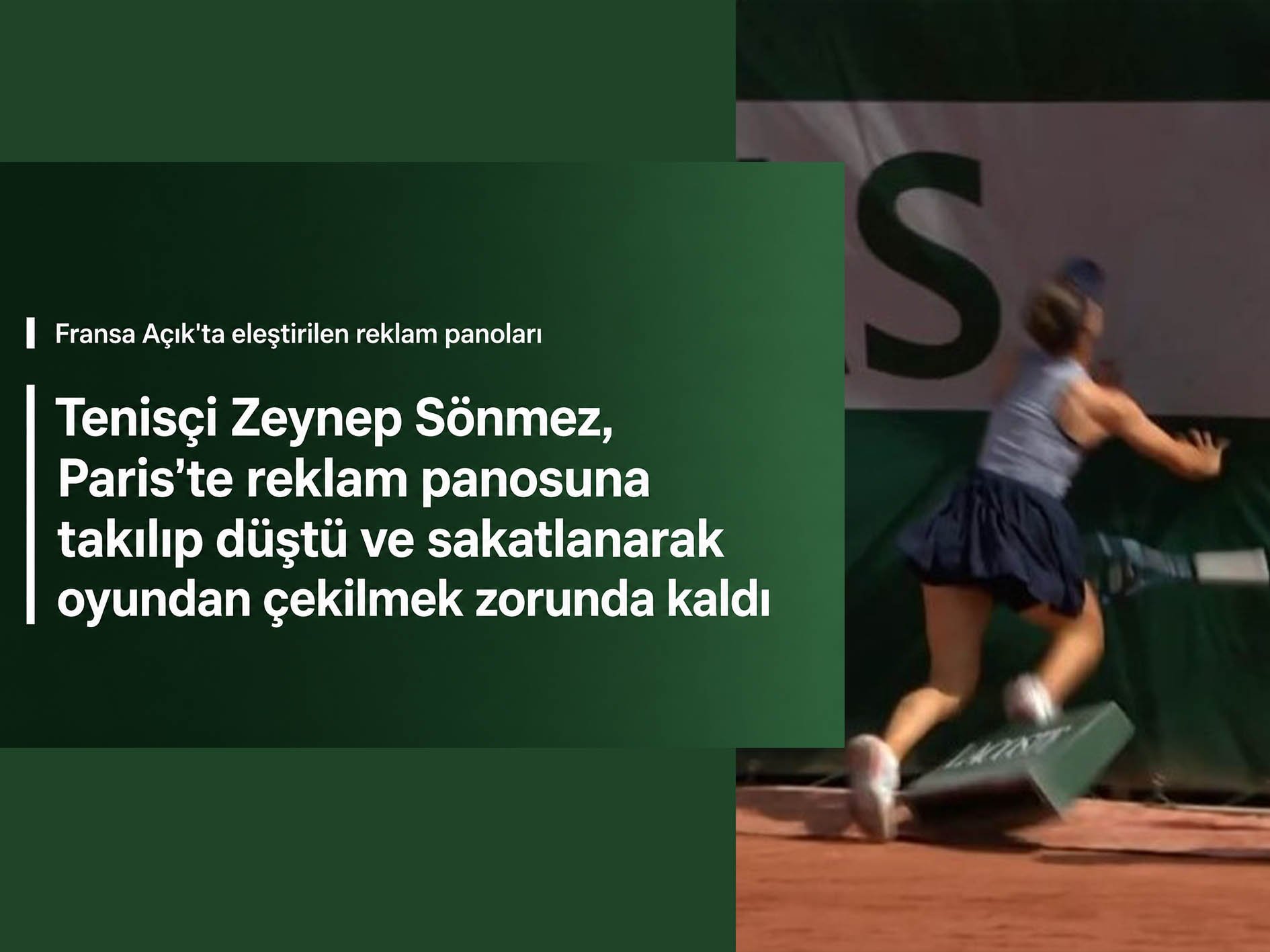 Tenisçi Zeynep Sönmez, reklam panosuna takılıp düştü ve sakatlanarak oyundan çekildi