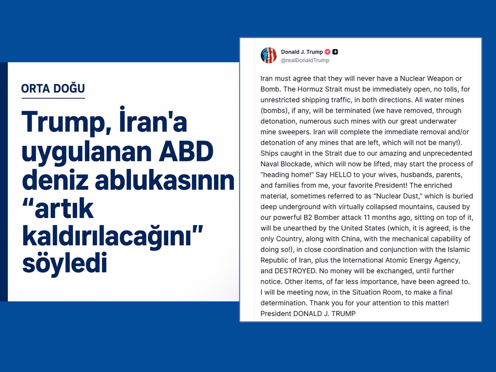 Trump, İran'a uygulanan ABD deniz ablukasının ‘artık kaldırılacağını’ söyledi