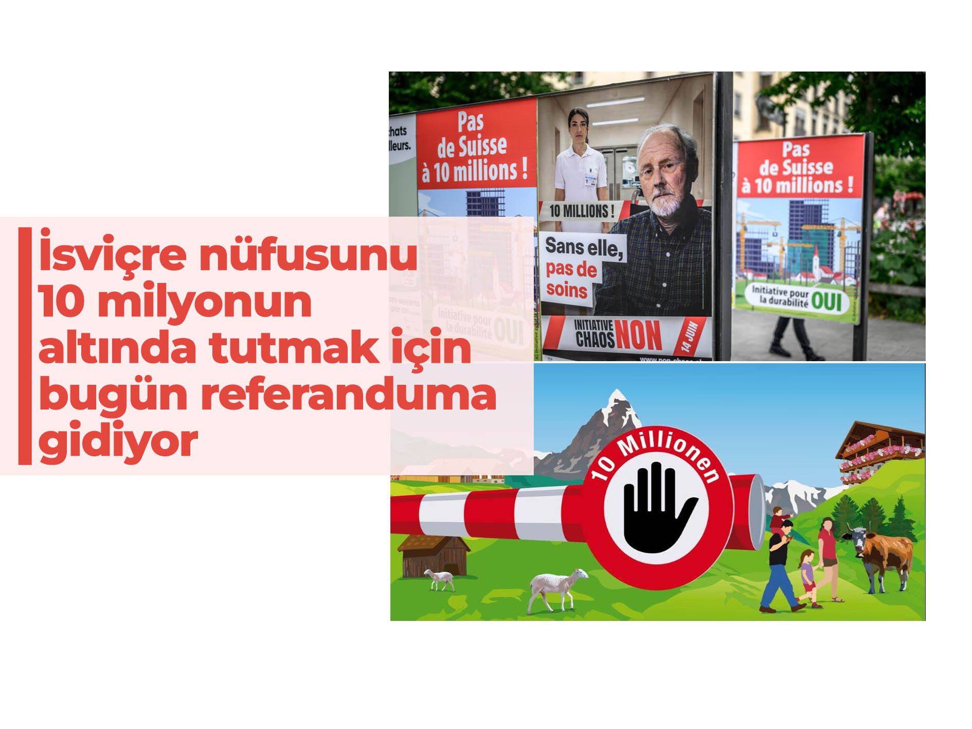 İsviçre, nüfusunu 10 milyonun altında tutmak için bugün referanduma gidiyor