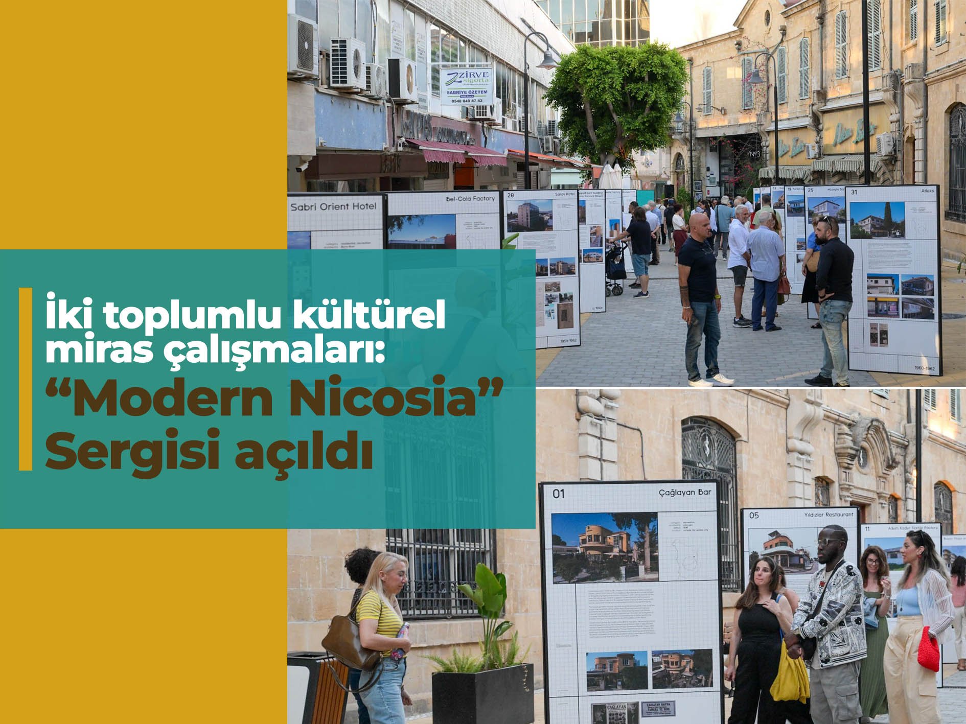 İki toplumlu kültürel miras çalışmaları: 'Modern Nicosia' sergisi açıldı