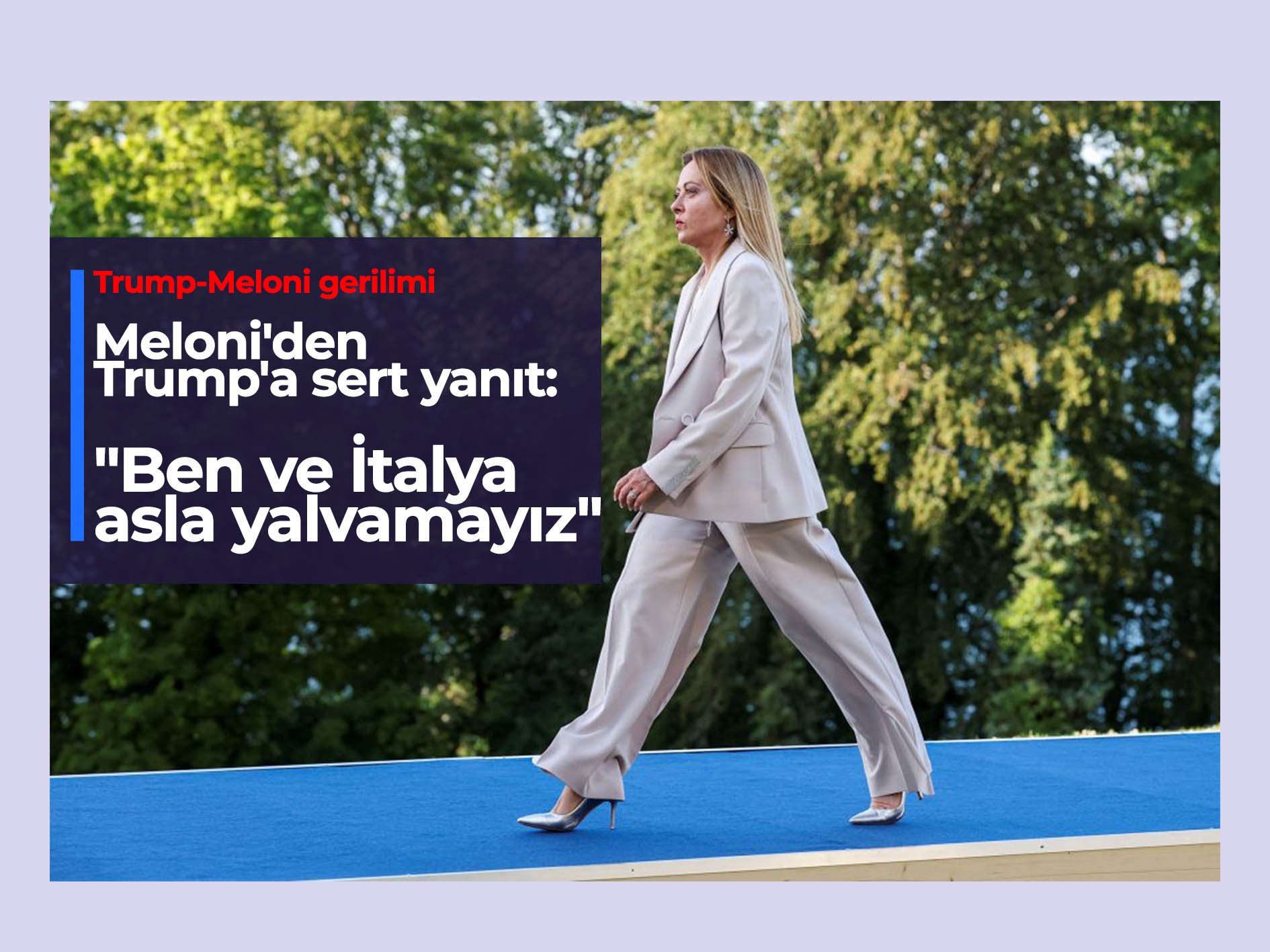 İtalya Başbakanı Meloni: ‘Ben ve İtalya asla yalvarmayız’