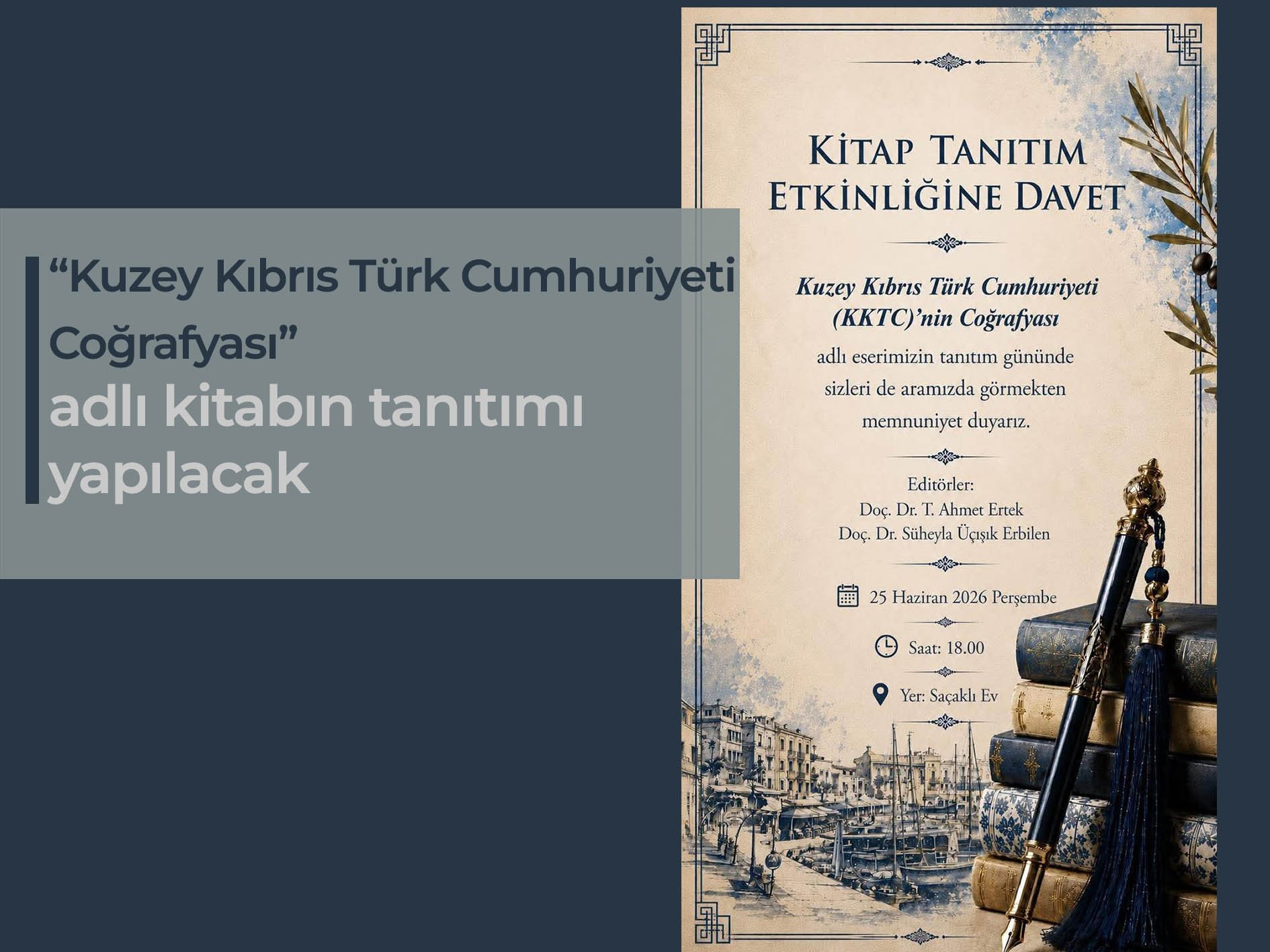 'Kuzey Kıbrıs Türk Cumhuriyeti Coğrafyası' adlı kitabın tanıtımı yapılacak