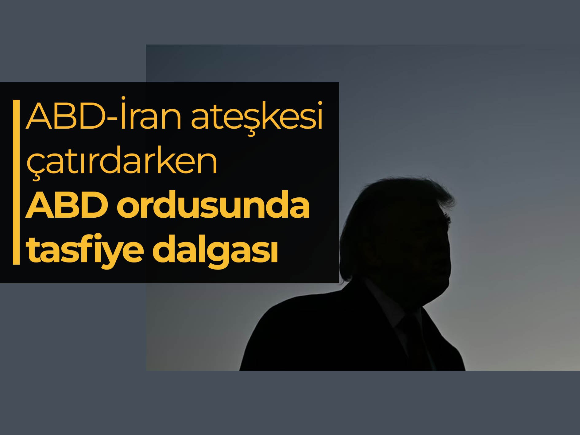 ABD-İran ateşkesi çatırdarken ABD ordusunda tasfiye: En yetenekli generaller tek tek görevden ayrılıyor
