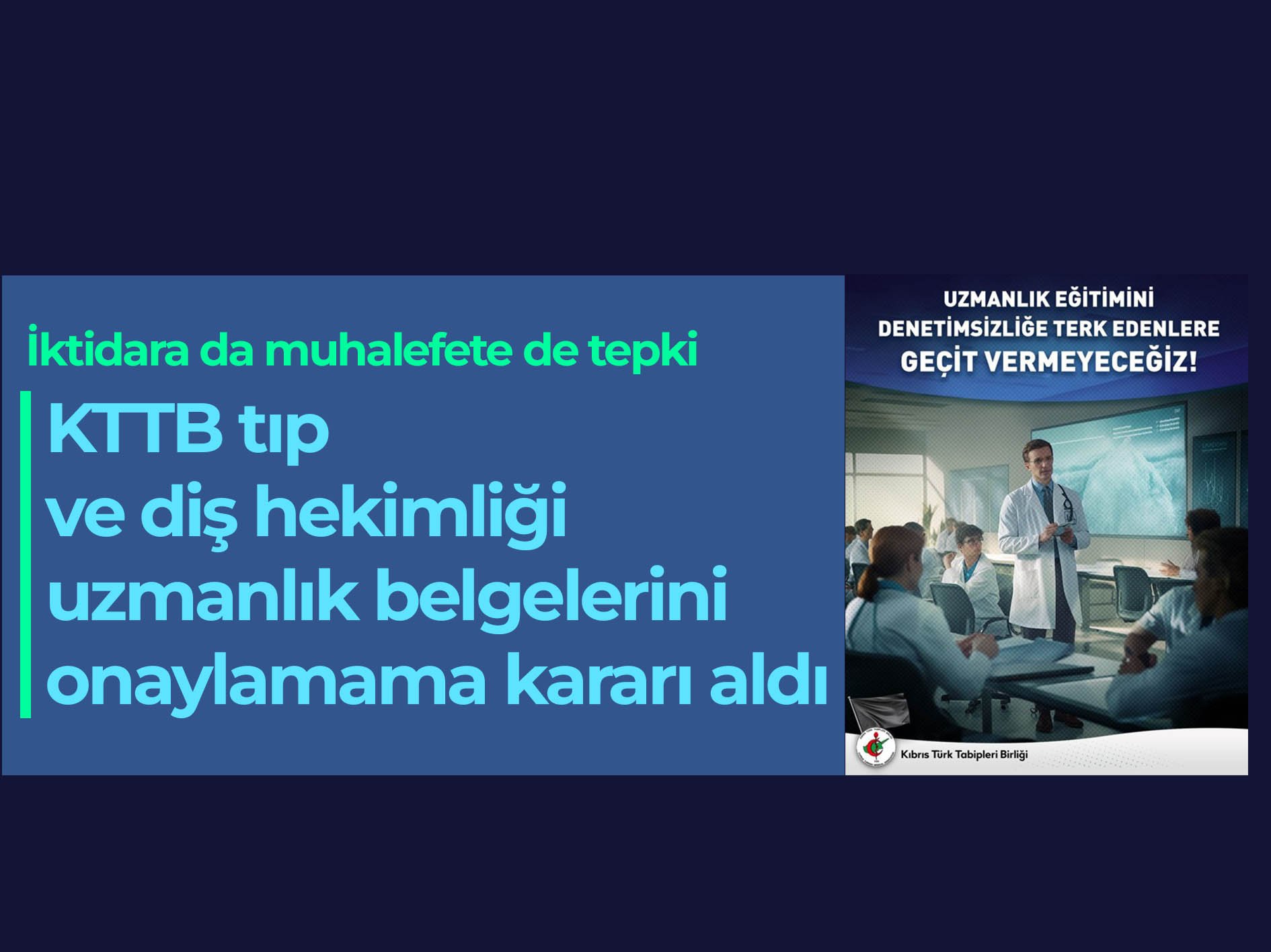 KTTB tıp ve diş hekimliği uzmanlık belgelerini onaylamama kararı aldı
