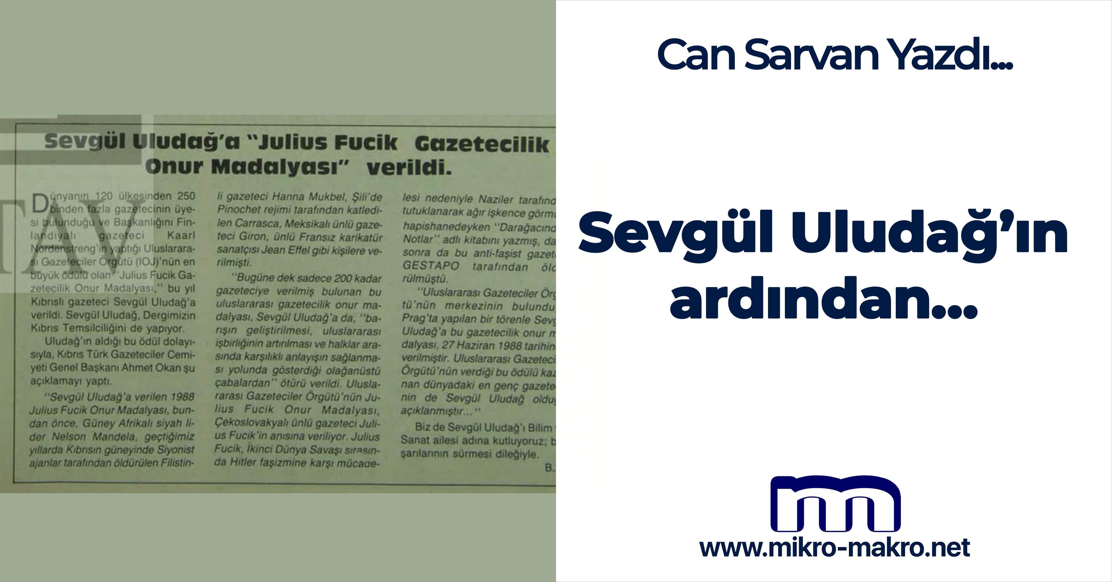 Sevgül Uludağ’ın ardından…