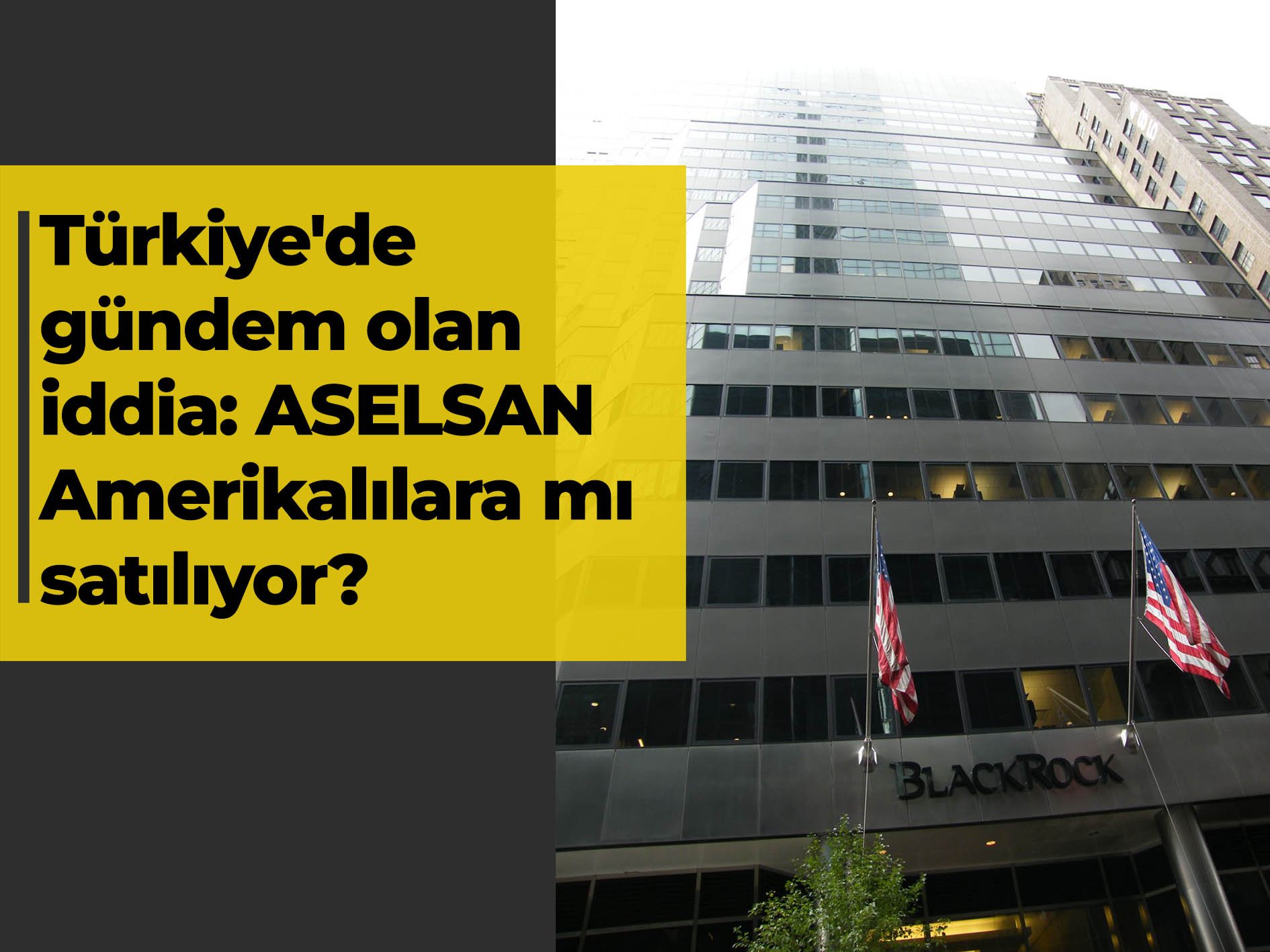 Türkiye'de gündem olan iddia: ASELSAN Amerikan şirketine mi satılıyor?